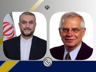 امیرعبداللهیان و بورل گفت وگو کردند/اعتراض ایران به رفتار نسنجیده پارلمان اروپا